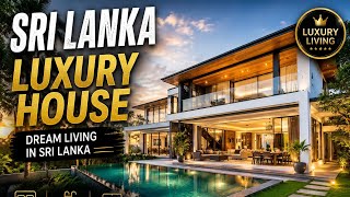 Sri Lanka Luxury House, Dream Living in Sri Lanka, #ThevisionIdeas #srilanka #house 