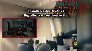 Nasty C Ibandla (C-Mix) BiggaBeatz & Lostboywav 