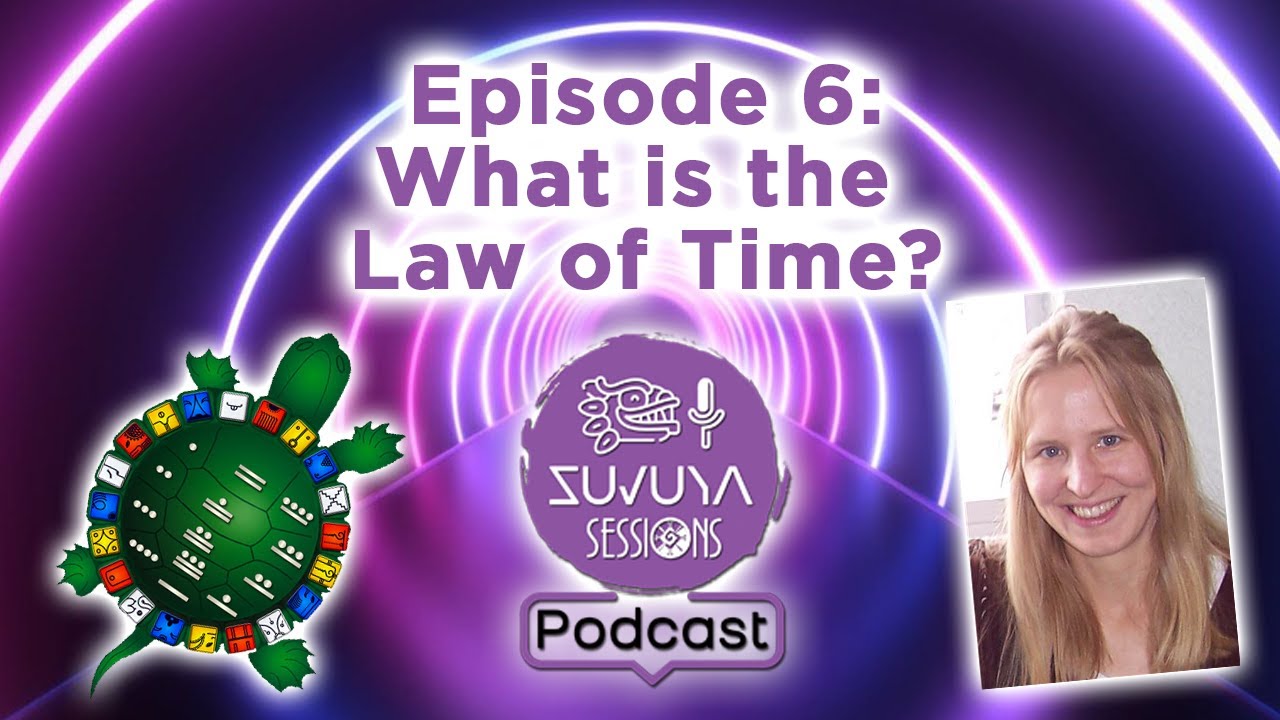 Zuvuya Sessions Episode 6: Guest Stephanie South. What is the Law of Time?