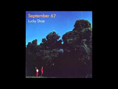 September '67 — September 67 "Lucky Shoe"