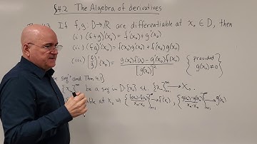Real Analysis I (lec. 4.2.A) The Algebra of Derivatives