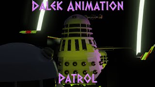 Dalek Animation: Patrol