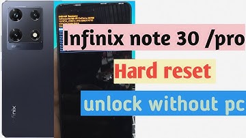 Infinix Note 30 Hard Reset | Infinix Note 30 Pro Factory Reset & Remove Lock Screen