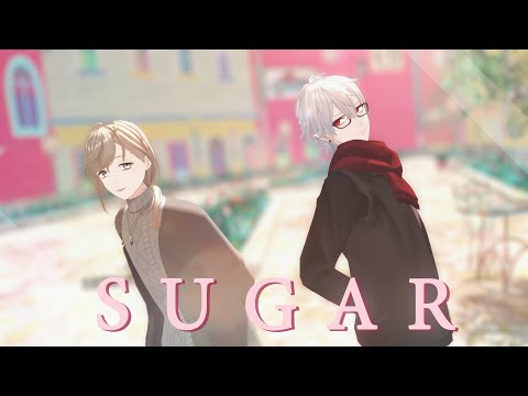 【にじさんじMMD】Sugar【ChroNoiR】