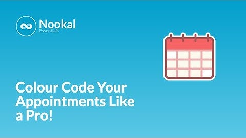 How to Colour Code Your Appointments and Understand Icons in Nookal