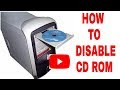 How to disable CD ROM || Disable CD ROM in Windows || Disable cd aur dvd drive