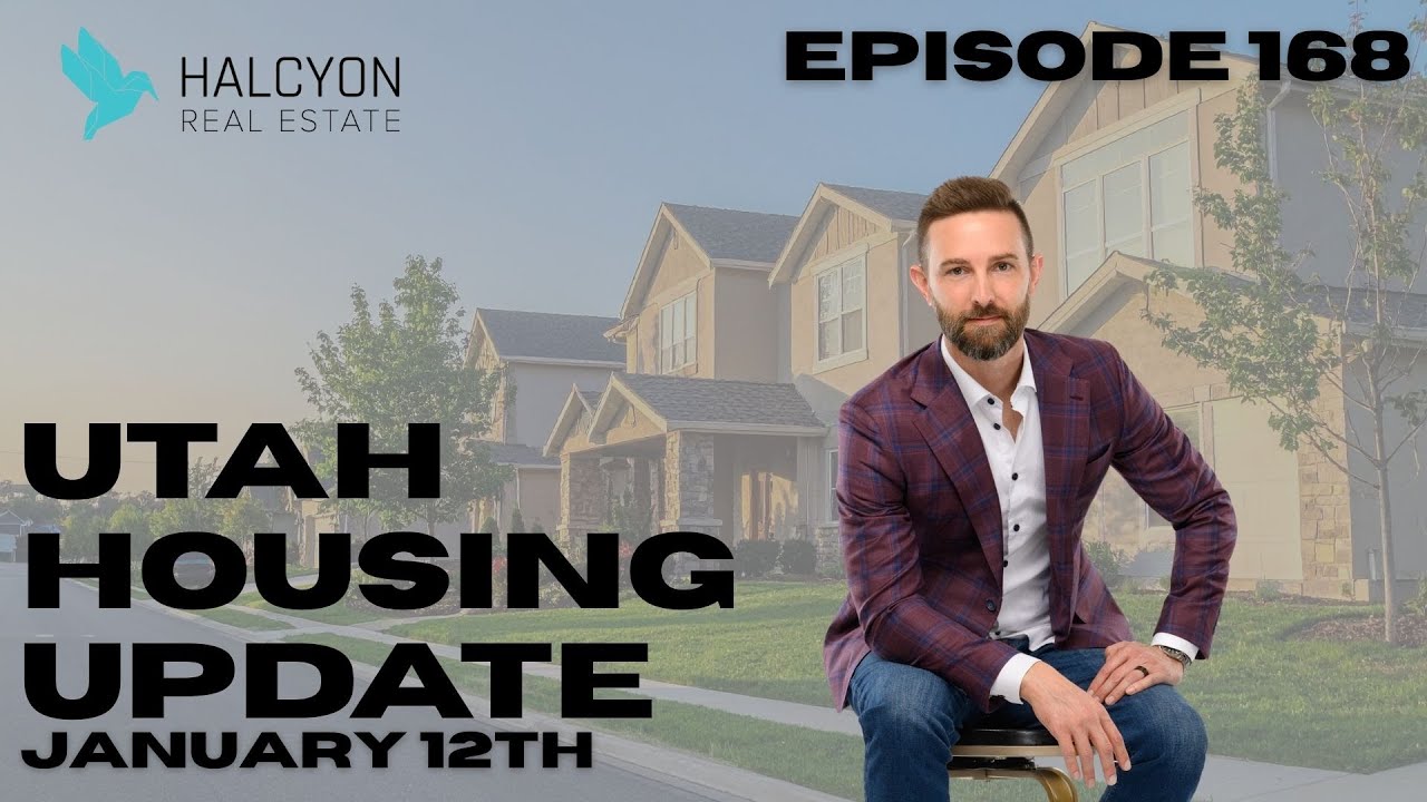 Utah Housing market update - Episode 168 - January 12th 2026