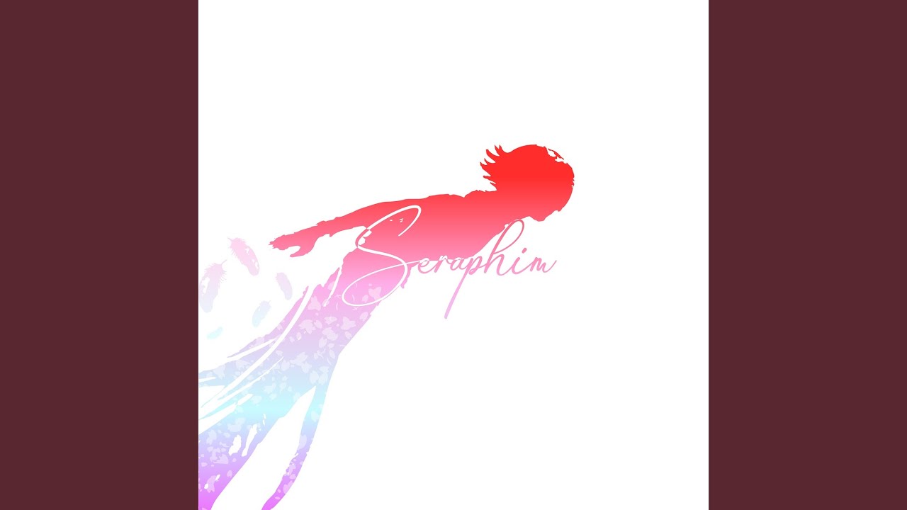 Watch Seraphim on YouTube Watch Seraphim on YouTube