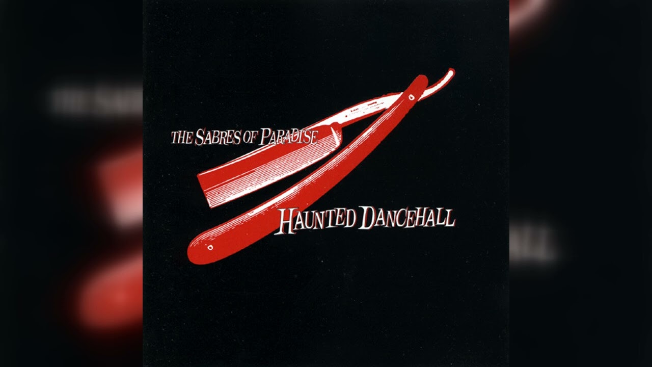 The Sabres Of Paradise - Haunted Dancehall (Leftfield, Abstract