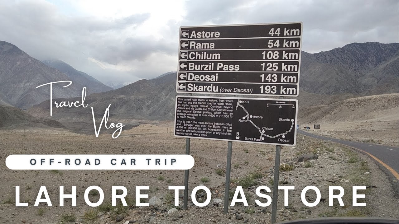 Unbelievable Road Trip: Lahore to Astore Valley | Nature, Thrills & Beauty!"