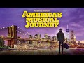 Americas musical journey  feature film