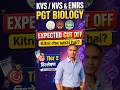 KVS, NVS & EMRS Tier-2 PGT BIOLOGY का EXPECTED CUTOFF क्या रह सकता है?🤯#kvsnvs #emrs #expectedcutoff