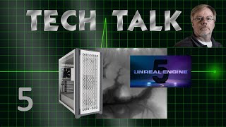 Tech Talk Episode 5 2023-06-15 - Xeon System - Unreal Engine 5 - Ad Revenue