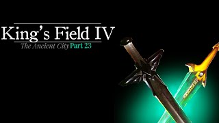 The Age of Ancients: Kings Field The Ancient City IV (Part 23) || Dirs. Yamada; Yanagi