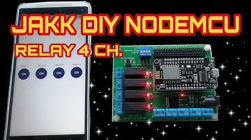 แนะนำบอร์ด NodeMCU Relay 4 Channel ของ JAKK DIY