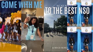 COME WITH ME TO THE BEST NSO | NCAT NSO 2 ! FRIENDS, CONNECTIONS, MEMORIES & MORE 