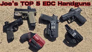 Joe's TOP 5 EDC Handguns