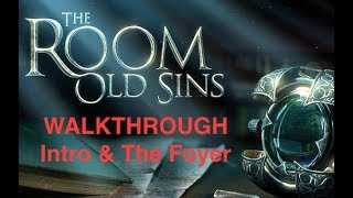 The Room Old Sins - The Foyer - Full Walkthrough