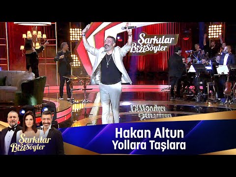 Hakan Altun - YOLLARA TAŞLARA