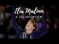 Ilia Malinin: A TSL Interview (Илья Малинин)