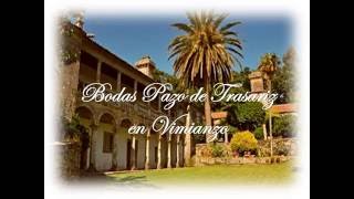 Bodas Pazo de Trasariz