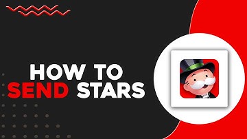 How To Send Stars on Monopoly GO (Quick & Easy)