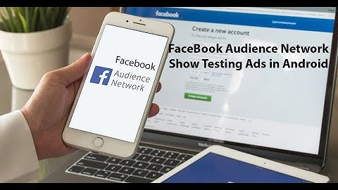 How to Implement Testing Ads in Facebook Audience Network - Generate Google Advertising ID Android