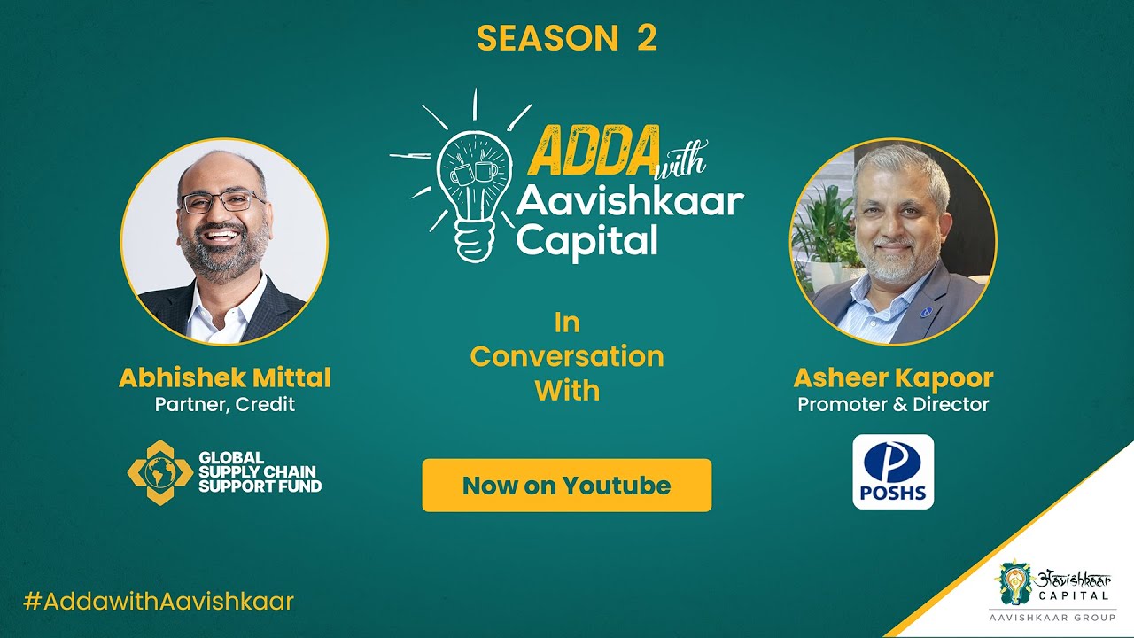 Adda with Aavishkaar Capital | S2E2 ft. Poshs Metal