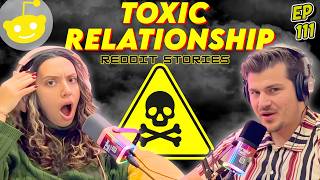 Toxic Relationship Reddit Stories🚩 || ThreadTalk Podcast EP111