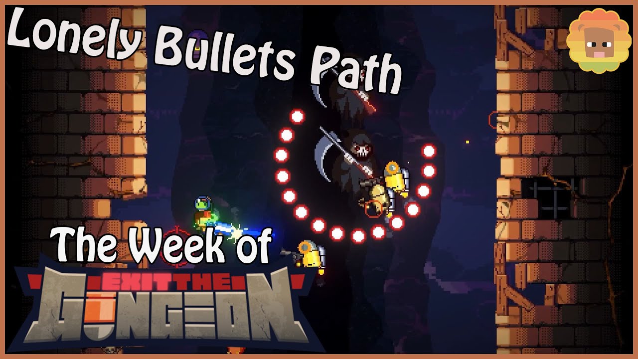 The Lonely Bullets Path - The Week of Exit The Gungeon