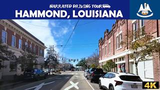 🚗 Hammond, Louisiana 🛣️ 4K Drive