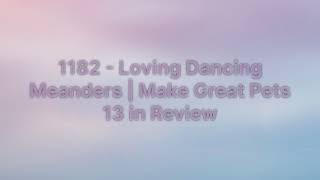 Sleep With Me - 1182 - Loving Dancing Meanders | Make Great Pets 13 in Review screenshot 5