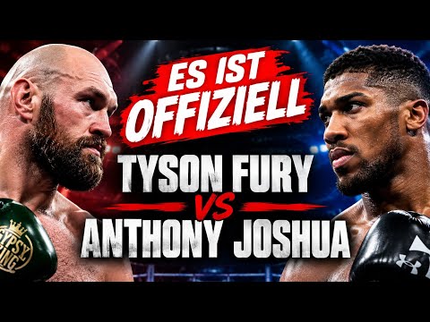 Fury vs Joshua ist wirklich OFFIZIELL!!!!