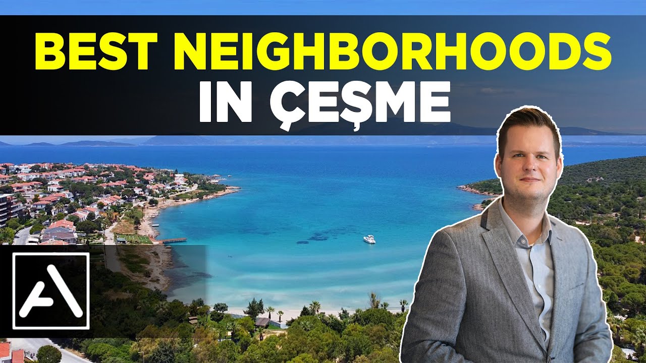 TOP 6 Neighborhoods in Çeşme!