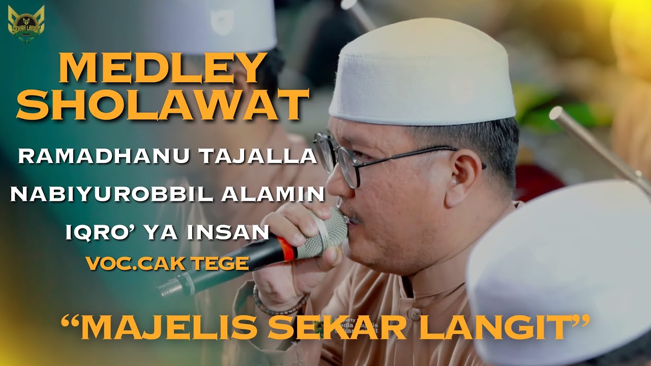 SUARA TINGGI CAK TEGE VOCAL SEKAR LANGIT - MEDLEY SHOLAWAT TERBARU