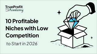 10 Profitable Niches With Low Competition You Can Still Enter