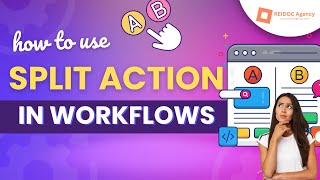 How To Use Split Action in Workflow News
