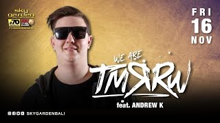 WEARETMRRW - Sky Garden Bali Int. DJ Series - November 16th, 2018