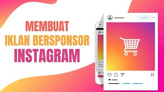 Cara Membuat Iklan Bersponsor di Instagram