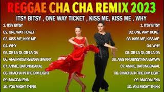 ITSY BITSY , ONE WAY TICKET 💋💋 TOP 100 CHA CHA DISCO ON THE ROAD 2023 💖 REGGAE NONSTOP COMPILATION