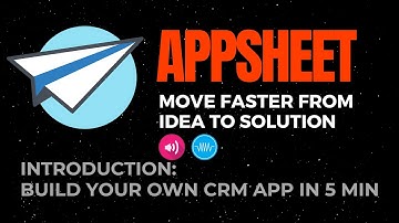 Build an CRM App with AppSheet in 5 min Sample App You can Build with AppSheet.