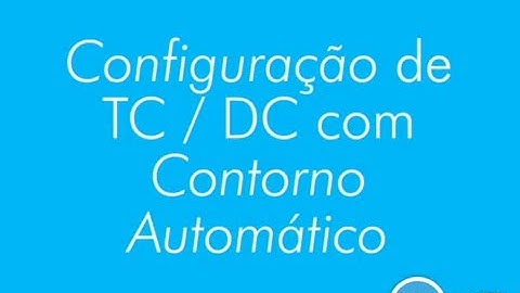 Configuração de TC/DC com Contorno Automático