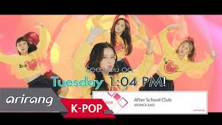 After School Club Ep.298 - Momoland모모랜드 Preview