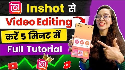 InShot App Me Video Kaise Banaye | How To Edit Video In InShot App | Inshot Video Editor 