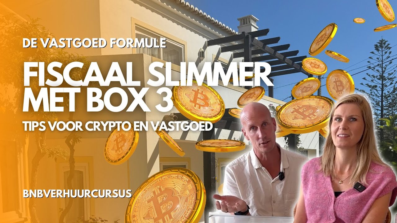 Belasting in Box 3: Wat te doen met Crypto & Vastgoed? | De Vastgoed  Formule - Bnbverhuurcursus.nl