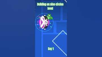 Building an nine circles level day 1 #geometrydash #gd #gaming