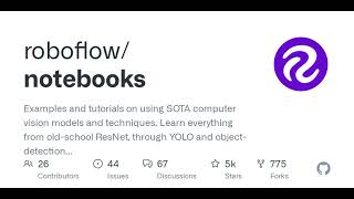 GitHub - roboflow/notebooks: Examples and tutorials on using SOTA computer vision models and tech...