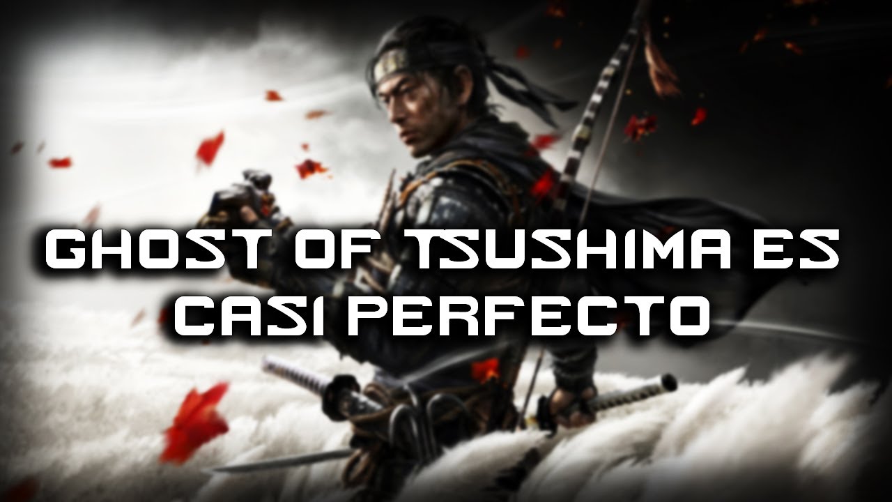 | Ghost Of Tsushima Es CASI Perfecto | Análisis |