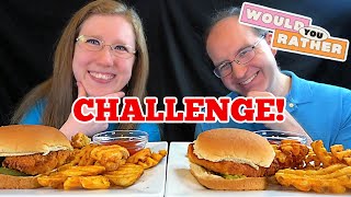 Would You Rather (Chicken Sandwich) Mukbang!