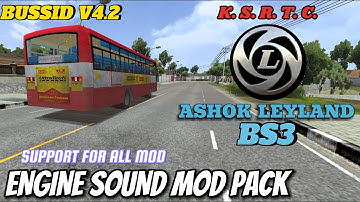 BUSSID V4.2  KSRTC ASHOK LEYLAND BS3 BUS Engine Sound Mod Pack || SUPPORT FOR ALL MOD